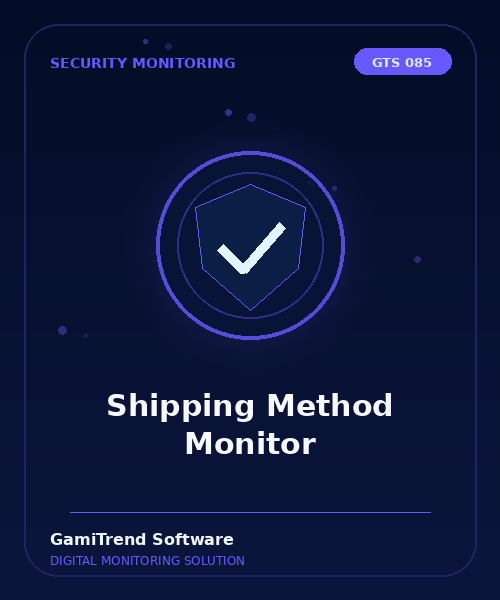 Shipping Method Monitor